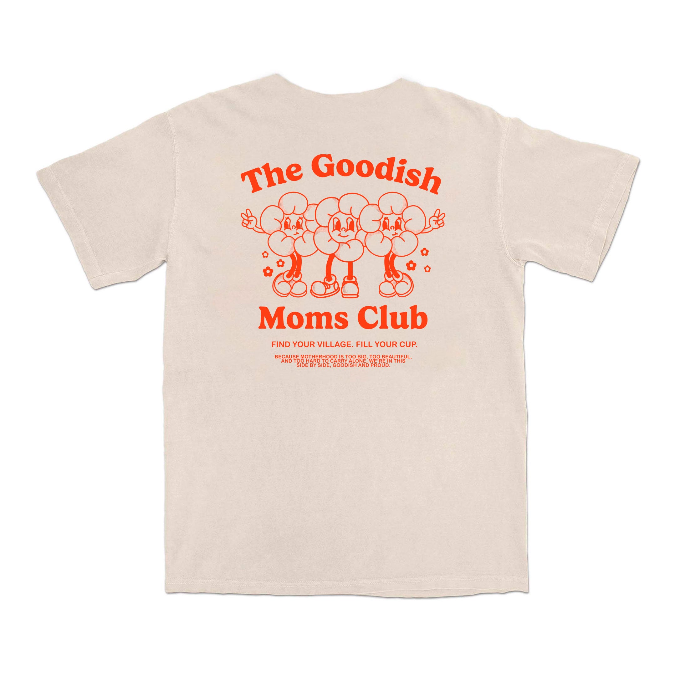 The Goodish Moms Club Village Tee